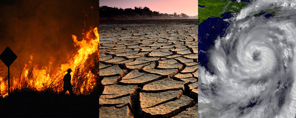 fire, drought and hurricanes